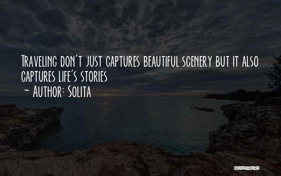 Traveling Life Quotes By Solita