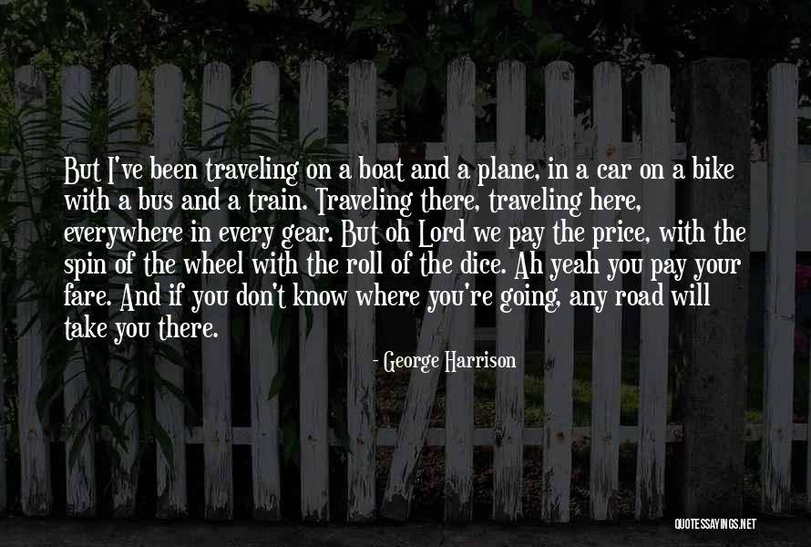 Traveling On The Road Quotes By George Harrison Traveling On The Road Quotes By George Harrison
