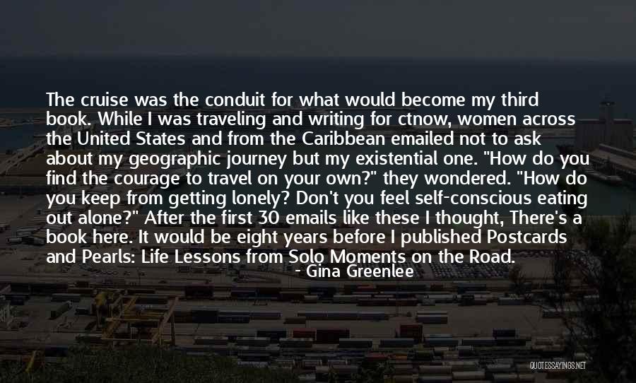 Traveling On The Road Quotes By Gina Greenlee Traveling On The Road Quotes By Gina Greenlee