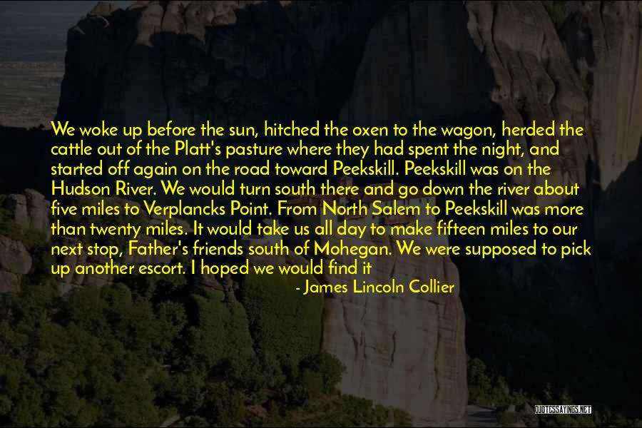Traveling On The Road Quotes By James Lincoln Collier Traveling On The Road Quotes By James Lincoln Collier