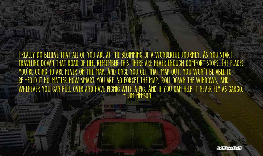 Traveling On The Road Quotes By Jim Henson Traveling On The Road Quotes By Jim Henson
