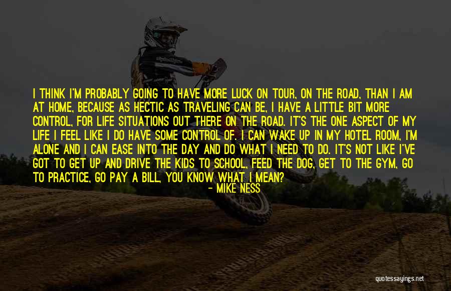 Traveling On The Road Quotes By Mike Ness Traveling On The Road Quotes By Mike Ness