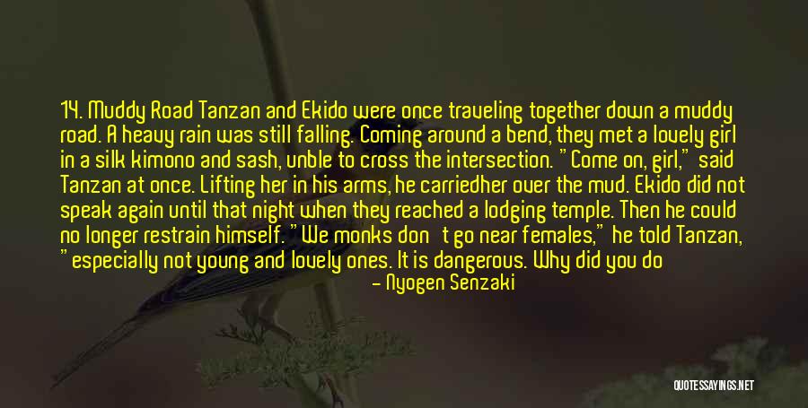 Traveling On The Road Quotes By Nyogen Senzaki Traveling On The Road Quotes By Nyogen Senzaki