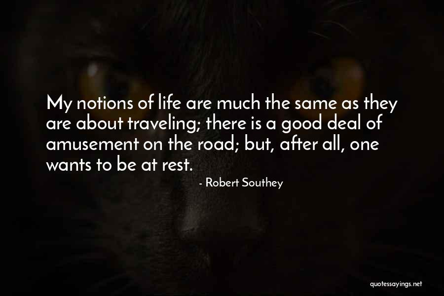 Traveling On The Road Quotes By Robert Southey Traveling On The Road Quotes By Robert Southey