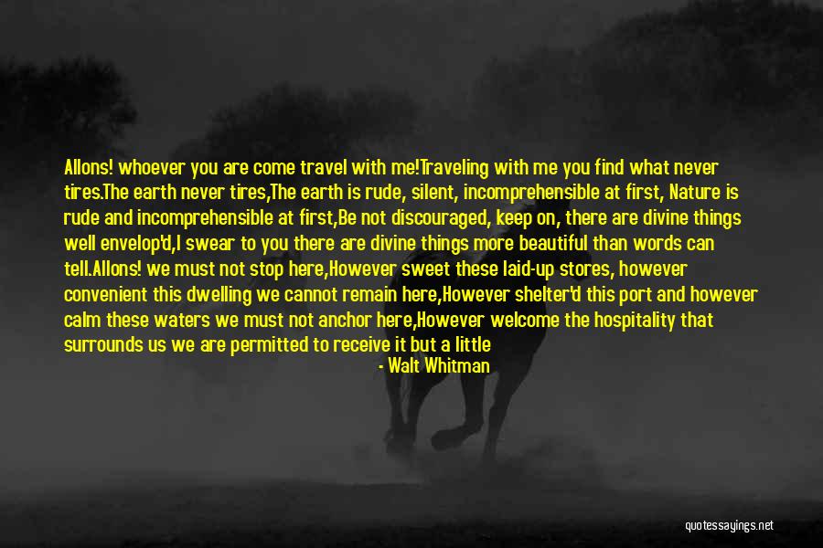 Traveling On The Road Quotes By Walt Whitman Traveling On The Road Quotes By Walt Whitman