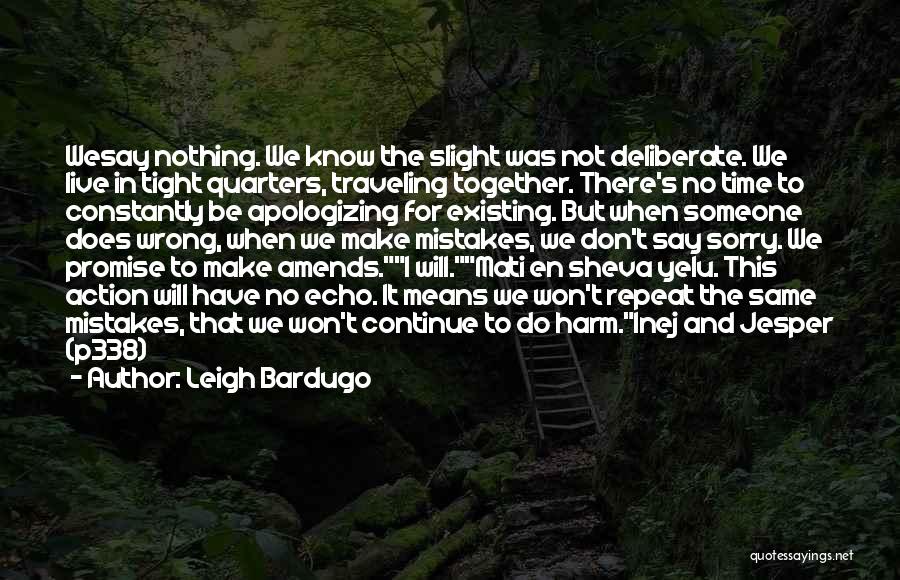 Traveling Quotes By Leigh Bardugo