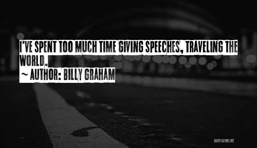 Traveling The World Quotes By Billy Graham