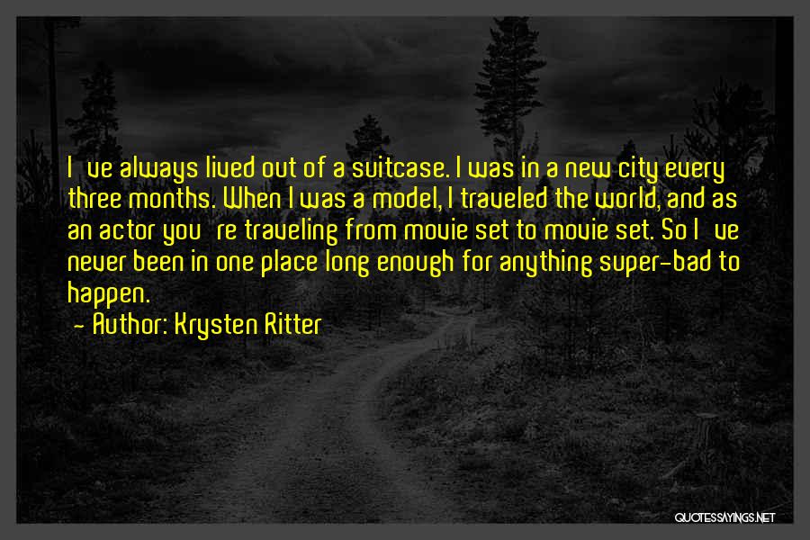 Traveling The World Quotes By Krysten Ritter