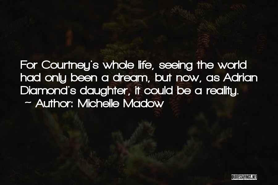 Traveling The World Quotes By Michelle Madow