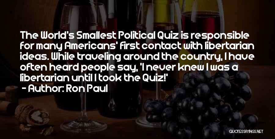 Traveling The World Quotes By Ron Paul