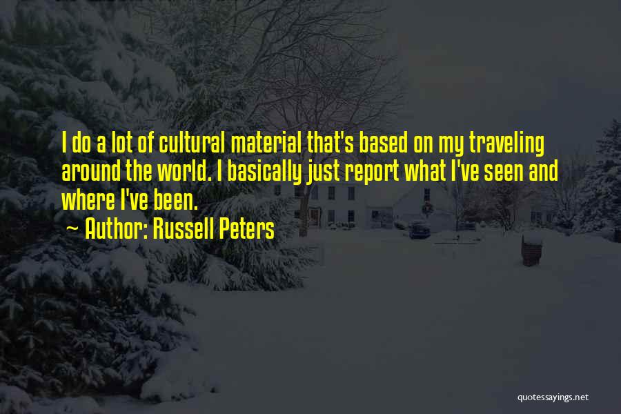 Traveling The World Quotes By Russell Peters