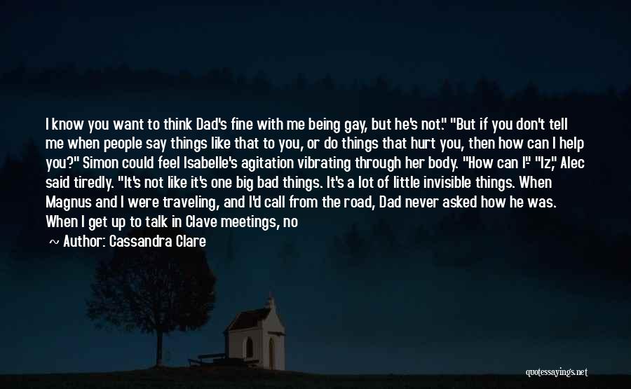 Traveling While Young Quotes By Cassandra Clare