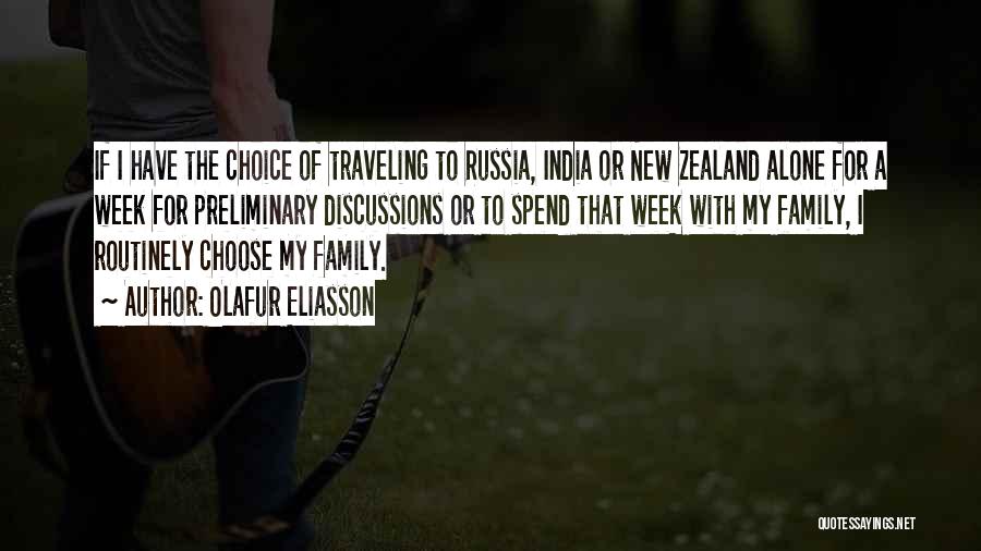 Traveling With Family Quotes By Olafur Eliasson