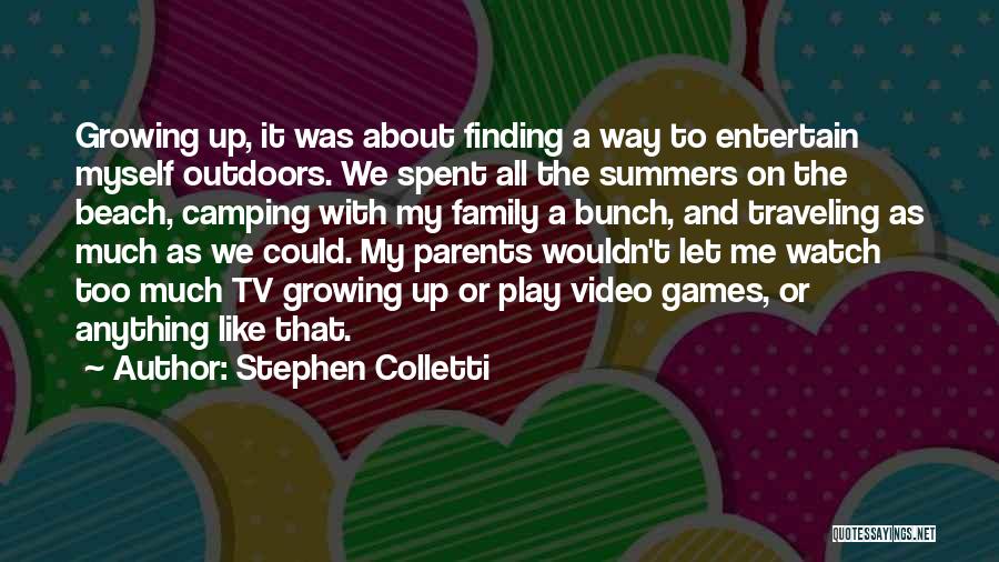 Traveling With Family Quotes By Stephen Colletti