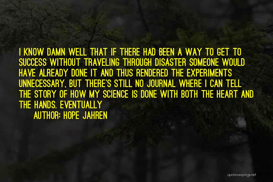 Traveling With Someone Quotes By Hope Jahren