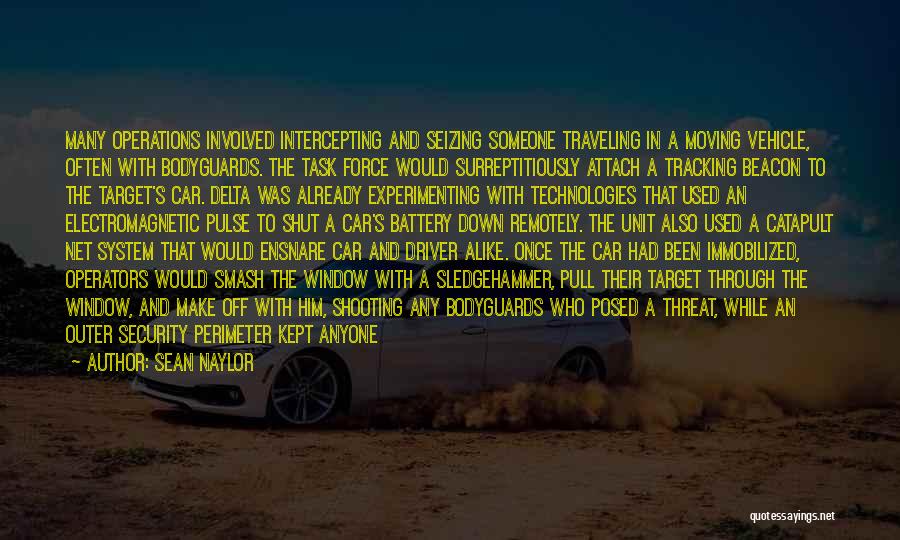 Traveling With Someone Quotes By Sean Naylor
