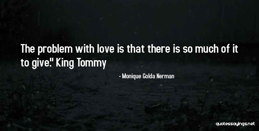 Traveling With Someone You Love Quotes By Monique Golda Nerman