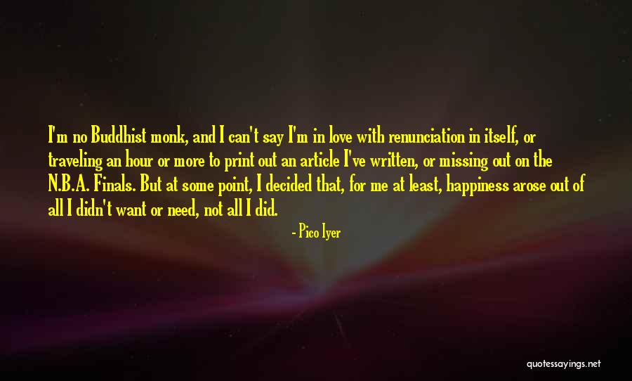 Traveling With The One You Love Quotes By Pico Iyer Traveling With The One You Love Quotes By Pico Iyer