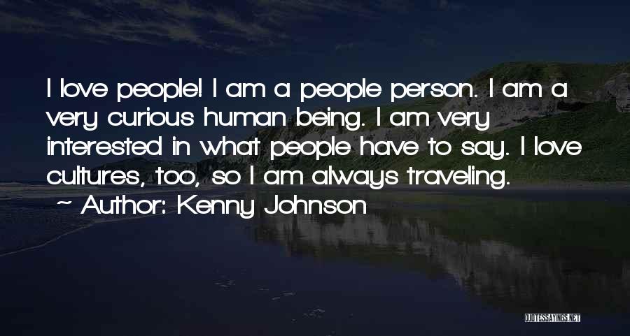 Traveling With Your Love Quotes By Kenny Johnson