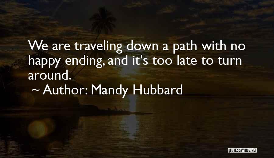 Traveling With Your Love Quotes By Mandy Hubbard