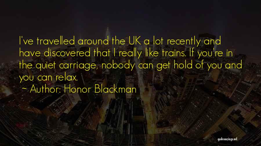 Travelled Quotes By Honor Blackman