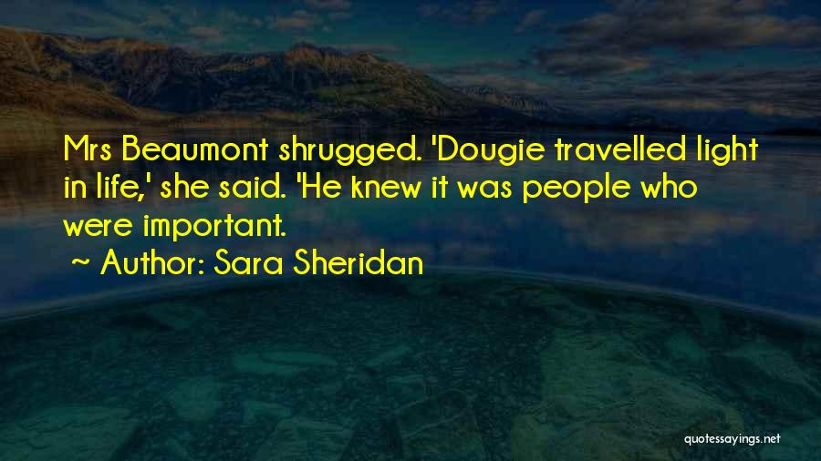 Travelled Quotes By Sara Sheridan