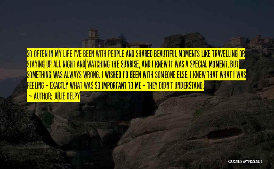 Travelling And Life Quotes By Julie Delpy