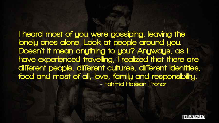 Travelling And Love Quotes By Fahmid Hassan Prohor Travelling And Love Quotes By Fahmid Hassan Prohor