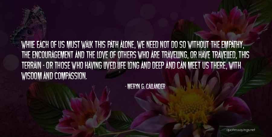 Travelling And Love Quotes By Meryn G. Callander Travelling And Love Quotes By Meryn G. Callander