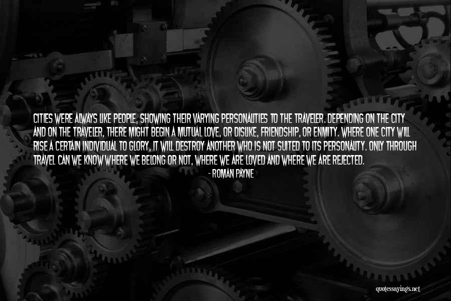 Travelling And Love Quotes By Roman Payne Travelling And Love Quotes By Roman Payne