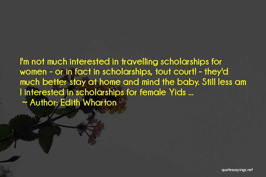 Travelling Home Quotes By Edith Wharton