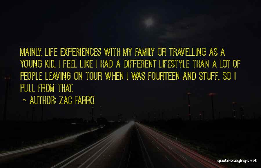Travelling With Family Quotes By Zac Farro