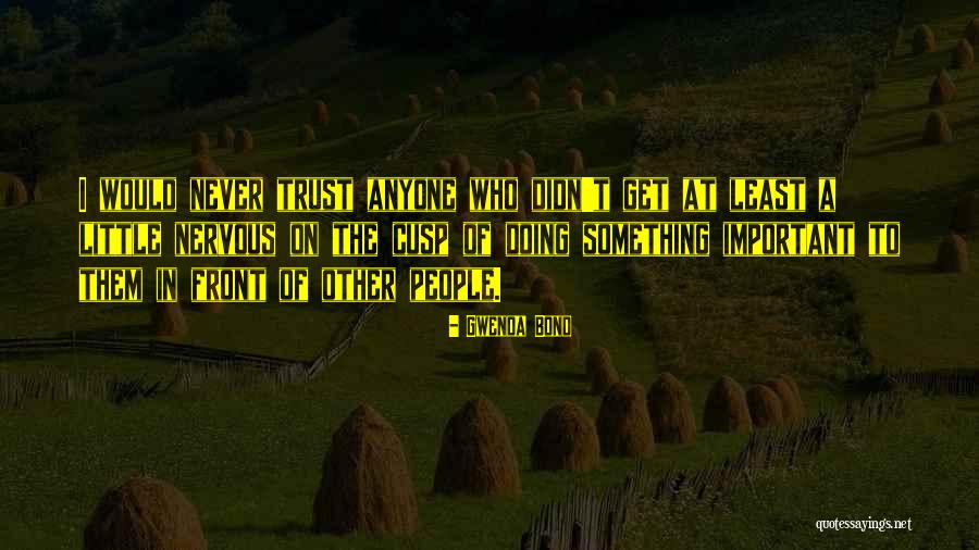 Travelling With Your Boyfriend Quotes By Gwenda Bond Travelling With Your Boyfriend Quotes By Gwenda Bond