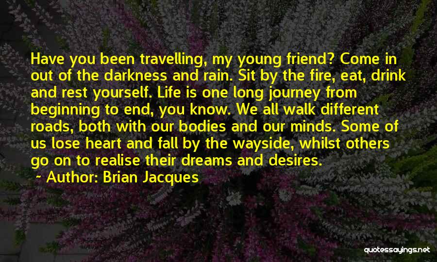 Travelling Young Quotes By Brian Jacques