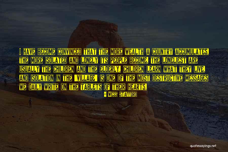 Travelogs Quotes By Wess Stafford Travelogs Quotes By Wess Stafford