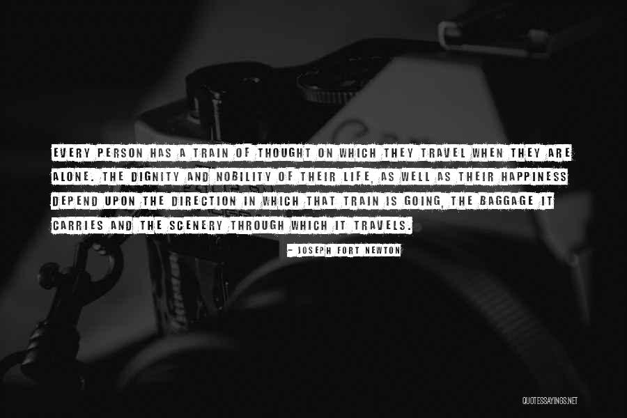 Travels And Life Quotes By Joseph Fort Newton Travels And Life Quotes By Joseph Fort Newton