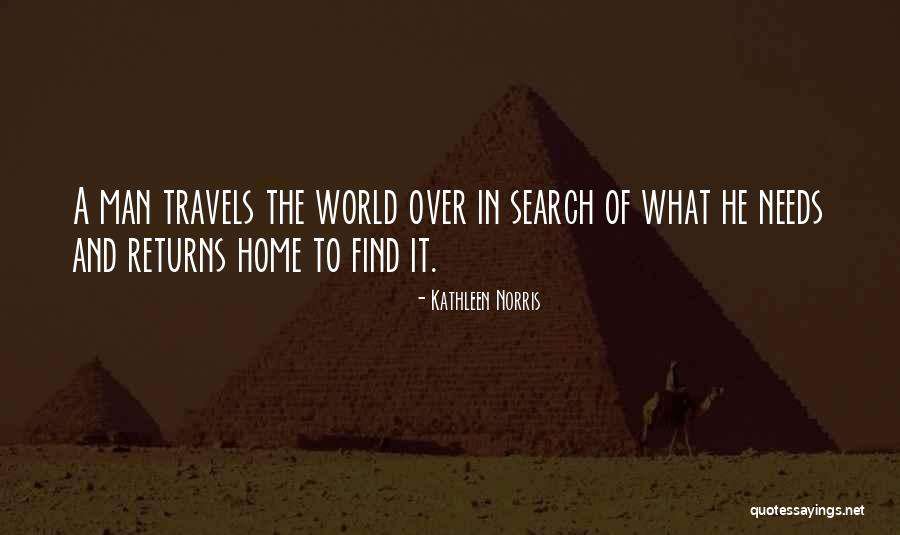 Travels And Life Quotes By Kathleen Norris Travels And Life Quotes By Kathleen Norris