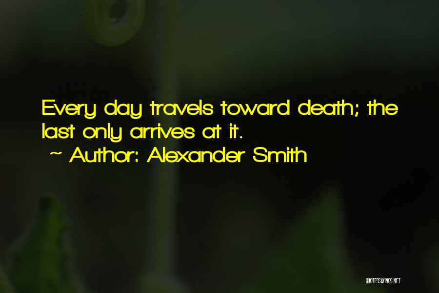 Travels Quotes By Alexander Smith