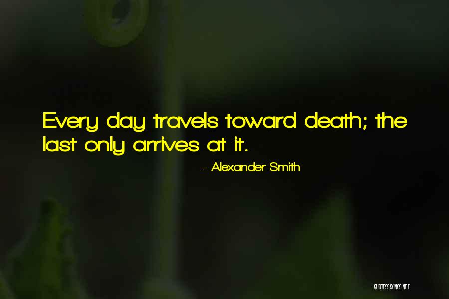 Travels Quotes By Alexander Smith