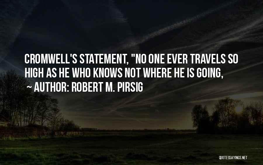Travels Quotes By Robert M. Pirsig