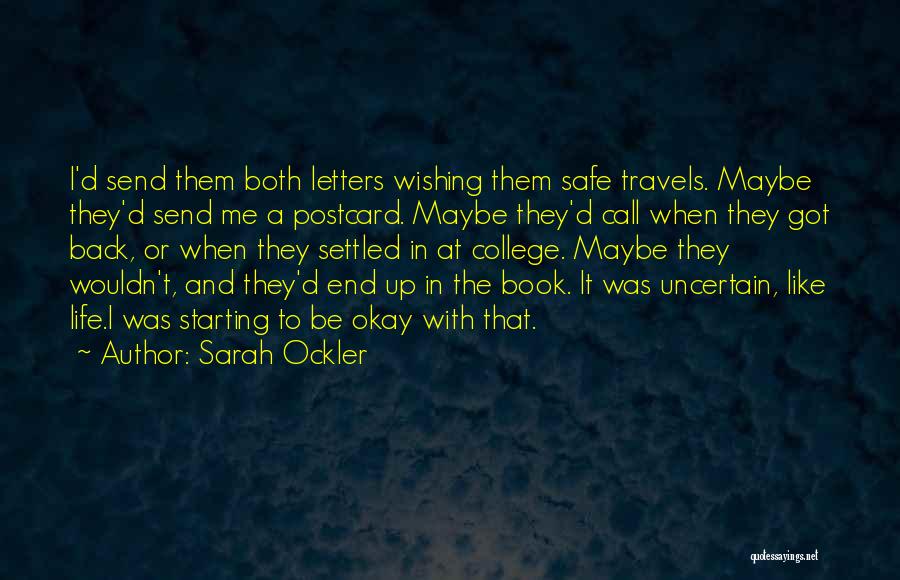 Travels Quotes By Sarah Ockler