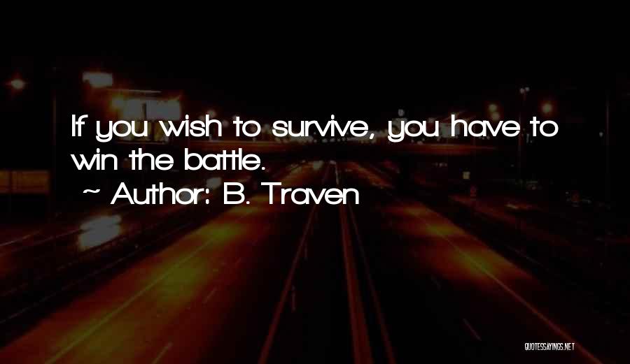 Traven Quotes By B. Traven
