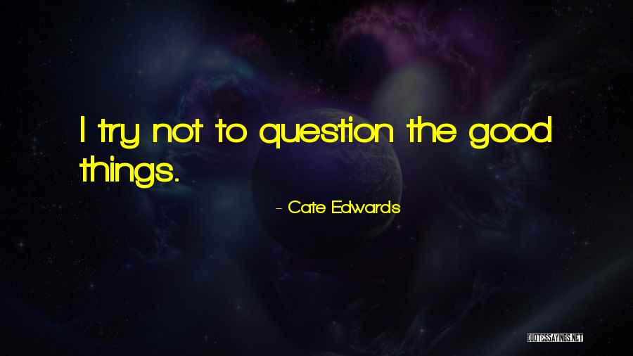 Traversable Wormhole Quotes By Cate Edwards Traversable Wormhole Quotes By Cate Edwards