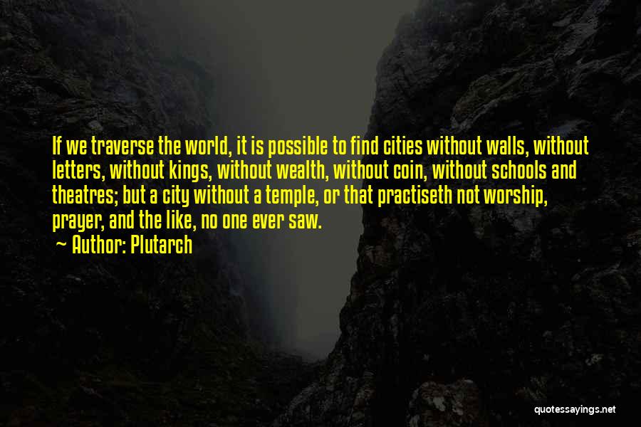Traverse City Quotes By Plutarch