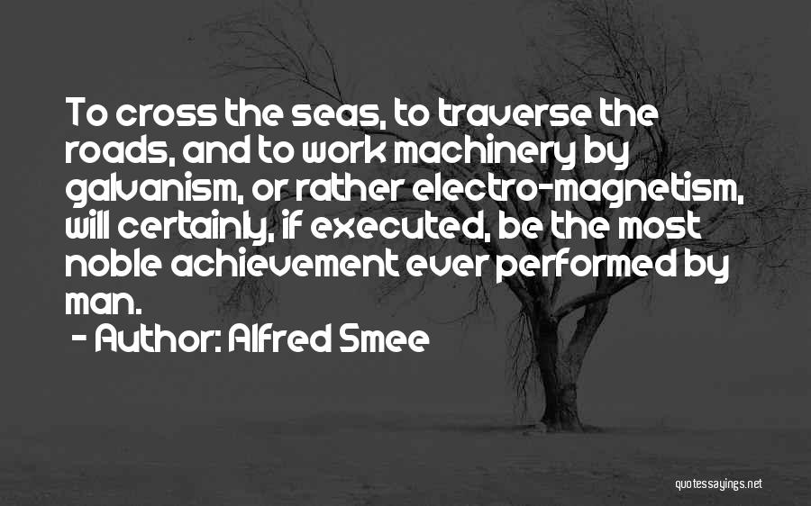 Traverse Quotes By Alfred Smee