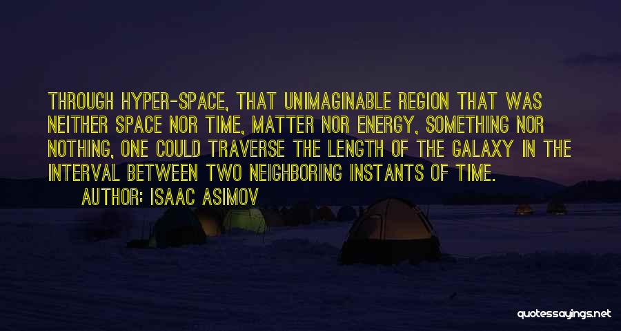 Traverse Quotes By Isaac Asimov