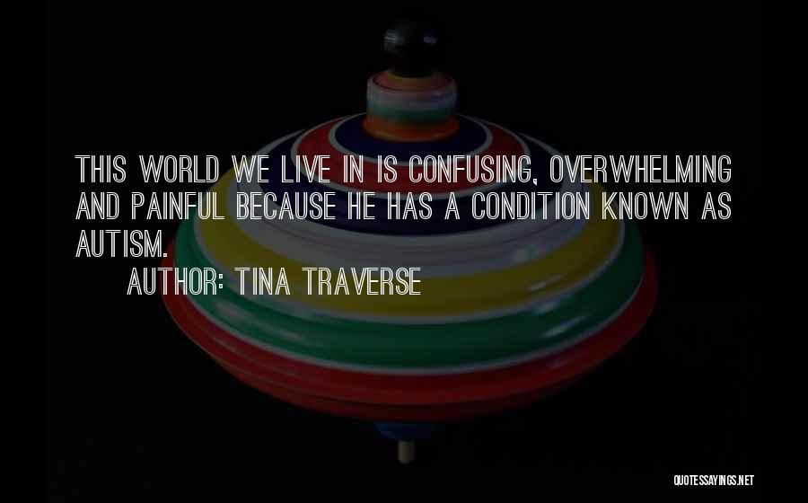 Traverse Quotes By Tina Traverse