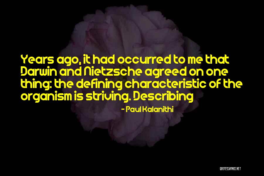 Traversier Quotes By Paul Kalanithi Traversier Quotes By Paul Kalanithi