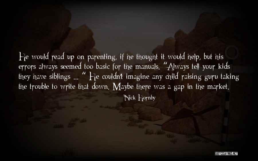 Traves Kelly Quotes By Nick Hornby Traves Kelly Quotes By Nick Hornby