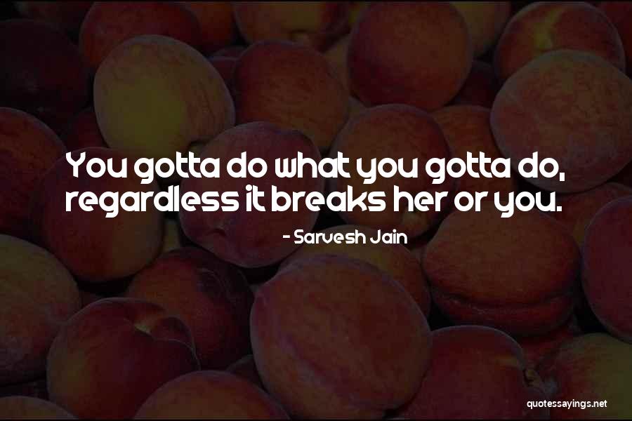 Travesas Para Quotes By Sarvesh Jain Travesas Para Quotes By Sarvesh Jain